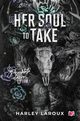 Her Soul to Take. Przeklte dusze. Tom 1, Harley Laroux