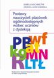 Postawy nauczycieli placwek oglnodostpnych wobec uczniw z dysleksj, Izabella Kucharczyk, Urszula Gosk-Sobaska