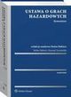 Ustawa o grach hazardowych. Komentarz, Stefan Babiarz, Konrad Aromiski