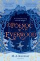 PӣNOC W EVERWOOD, A.M. Kuzniar