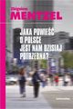Jaka powie o Polsce jest nam dzisiaj potrzebna, Zbigniew Mentzel