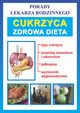 Cukrzyca. Zdrowa dieta, Boena Brudka