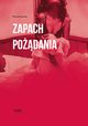 Zapach podania, Weronika Jowska