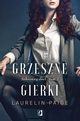 Grzeszne gierki. Seksowny duet. Tom 2, Laurelin Paige