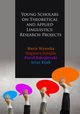 Young Scholars on Theoretical and Applied Linguistics: Research Projects, 