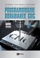 Programowanie obrabiarek CNC, Wit Grzesik, Piotr Niesony, Piotr Kiszka