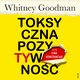 Toksyczna pozytywno, Whitney Goodman