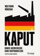 Kaput, Wolfgang Mnchau