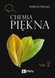 Chemia Pikna Tom 2, Marcin Molski