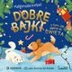 Dobre bajki o tym, jak pikne s wita, Magorzata Korbiel