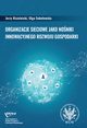 Organizacje sieciowe jako noniki innowacyjnego rozwoju gospodarki, Jerzy Kisielnicki, Olga Sobolewska