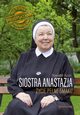 Siostra Anastazja. ycie pene smaku, Sawomir Rusin, Anastazja Pustelnik
