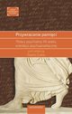 Przywracanie pamici, Pawe Dybel