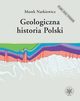 Geologiczna historia Polski, Marek Narkiewicz