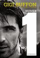 Gigi Buffon. Numer 1, Gigi Buffon, Roberto Perrone