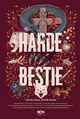 Harde Bestie, Ewa Biaocka, Krystyna Chodorowska, Agnieszka Haas, Anna Hrycyszyn, Aneta Jadowska, Aleksandra Janusz, Anna Katoch, Marta Kisiel, Magdalena Kubasiewicz, Anna Nieznaj, Martyna Raduchowska, Milena Wjtowicz, Aleksandra Zieliska