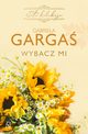 Wybacz mi (wznowienie), Gabriela Garga