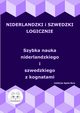 Niderlandzki i szwedzki logicznie. Szybka nauka niderlandzkiego i szwedzkiego z kognatami, 