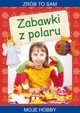 Zabawki z polaru, Beata Guzowska