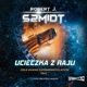 Pola dawno zapomnianych bitew. Tom 2. Ucieczka z raju, Robert J. Szmidt