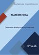 Matematyka. Geometria analityczna w przestrzeni. Wykad, Ewa Dbrowska, Krzysztof Koowrocki