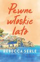 Pewne woskie lato, Rebecca Serle
