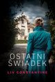 Ostatni wiadek, Liv Constantine