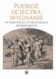 Podr, ucieczka, wygnanie w dawnych literaturach romaskich, 