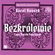 Bezkrlewie, Karol Bunsch