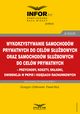 Wykorzystywanie samochodw prywatnych do celw subowych oraz samochodw subowych do celw prywatnych ? przychody, koszty, skadki, ewidencja w pkpir i ksigach rachunkowych, Grzegorz Zikowski, Pawe Mu