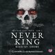 Never King. Vicious Lost Boys. Tom 1, Nikki St. Crowe