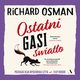 Ostatni gasi wiato, Richard Osman