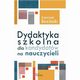 Dydaktyka szkolna dla kandydatw na nauczycieli, Franciszek Berenicki