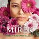 Kiedy ci spotkaam, Krystyna Mirek