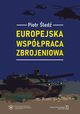 Europejska wsppraca zbrojeniowa, Piotr led