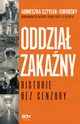 Oddzia zakany. Historie bez cenzury, Agnieszka Sztyler-Turovsky