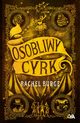 Osobliwy cyrk, Rachel Burge