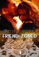 Friend-Zoned, Belle Aurora