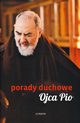 Porady duchowe Ojca Pio, Ojciec Pio, Joanna witkiewicz