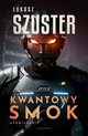 Kwantowy smok, ukasz Szuster