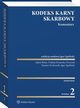 Kodeks karny skarbowy. Komentarz, Tomasz Oczkowski, Violetta Konarska-Wrzosek, Igor Zgoliski, Adam Buat