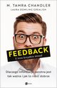 Feedback (i inne brzydkie sowa), M. Tamra Chandler, Laura Dowling Grealish