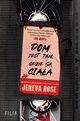 Dom jest tam, gdzie s ciaa, Jeneva Rose