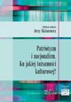 Patriotyzm i nacjonalizm, Jerzy Nikitorowicz