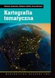 Kartografia tematyczna, Wiesawa yszkowska, Waldemar Spallek, Dorota Borowicz