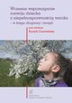Wczesne wspomaganie rozwoju dziecka z niepenosprawnoci wzroku ? w krgu diagnozy i terapii, 