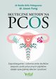 Skuteczne metody na PCOS, Jason Fung, Nadia Brito Pateguana
