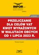 Przeliczanie dla celw VAT kwot wyraonych w walutach obcych od 1 lipca 2023 r, Tomasz Krywan