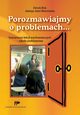 Porozmawiajmy o problemach..., Danuta Bula, Jadwiga Jawor-Baranowska