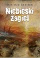 Niebieski agiel, Stanisaw Gawiski